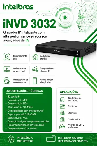GRAVADOR DIG. DE VÍDEO IP 32 CANAIS INVD 3032 INTELBRAS