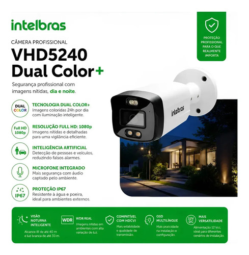 CÂMERA BULLET VHD 5240 DUAL COLOR+ INTELBRAS